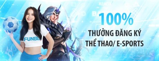 Fun88 khuyến mãi 100% tiền thưởng khi đăng ký mới, fun8, fun88 đăng ký, fun88 khuyến mãi, khuyến mãi fun88